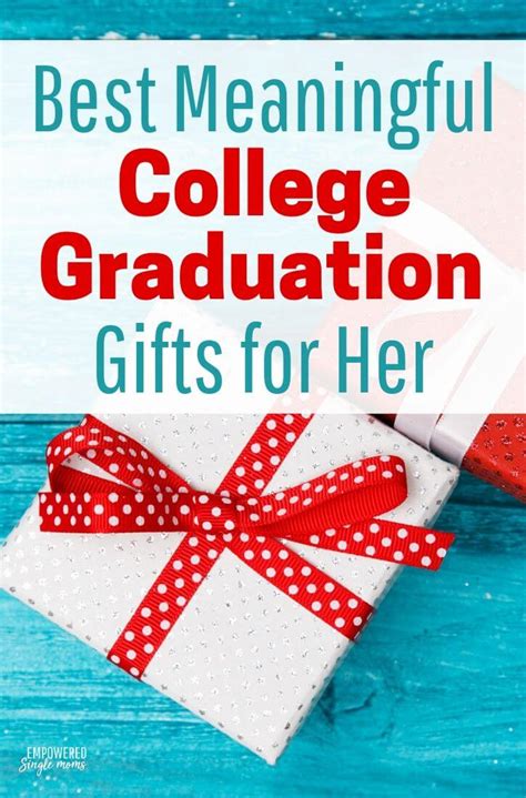 Meaningful College Graduation Gift Ideas for Her - Empowered Single Moms