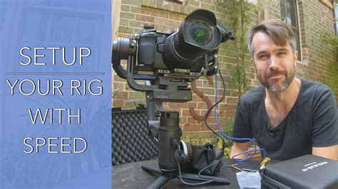 Setup your camera rig with speed - YouTube