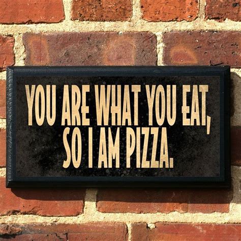 Pizza Wall Art | Uncovet | Words, Funny quotes, Beauty humor