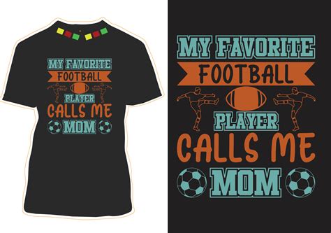 Football Quotes t shirt Design 10523417 Vector Art at Vecteezy