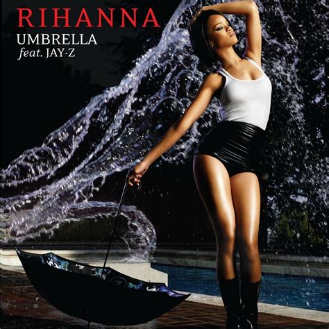 Single: Rihanna - Umbrella (feat. Jay-Z) - Encartes Pop