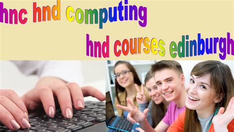 IT Professional Training: What Makes the HND and HNC Courses So Important?