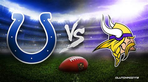 Minnesota Vikings vs. Indianpolis Colts 2nd Half Game Thread: 17 Dec ...