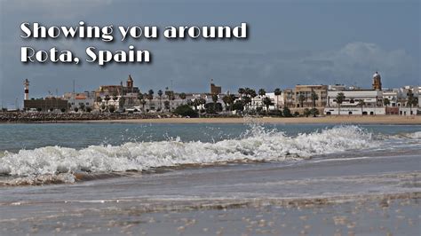 A tour of Rota, Spain 🇪🇸 - YouTube