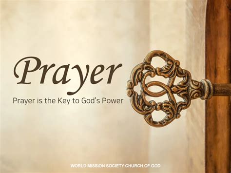 Prayer is the key to receive God's blessings and power