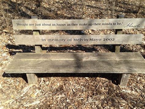 Bench with quote from Abe | Memorial garden, Bench, Outdoor