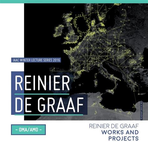 Reinier de Graaf > Winter Lecture Series 2016 – IAAC Blog