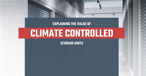 Storage Unit Firestone: The Value Of Our Climate Controlled Storage Units