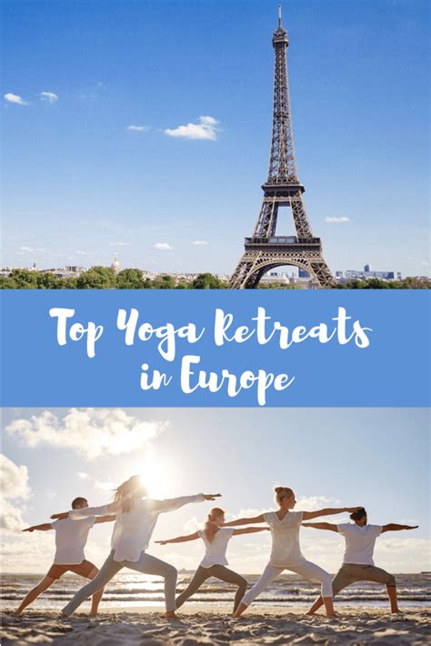 My Pick of the 5 Best Yoga Retreats in Europe for 2021 - Global ...