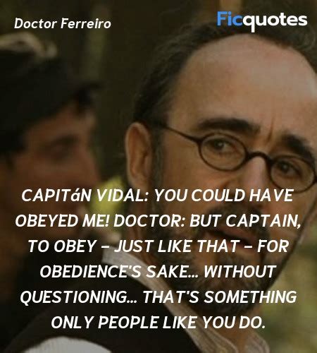 Doctor Ferreiro Quotes - Pan's Labyrinth