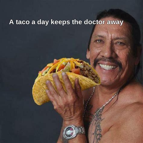 Every day is Taco Tuesday Memes - Piñata Farms - The best meme ...