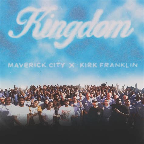 Kingdom Tour: Maverick City Music x Kirk Franklin