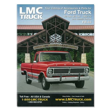 LMC Truck.com Parts Catalog - 57-72 Ford Pickup