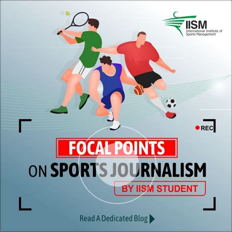 Focal Points on Sports Journalism - International Institute Of Sports ...