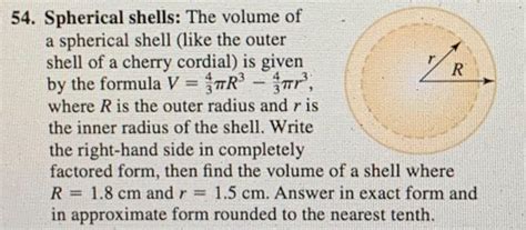 Solved 4. Spherical shells: The volume of a spherical shell | Chegg.com