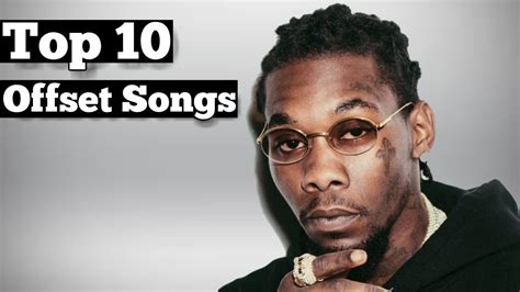 Top 10 - Offset Songs - YouTube