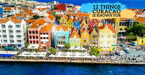 12 Of The Best Things Curacao Is Known For