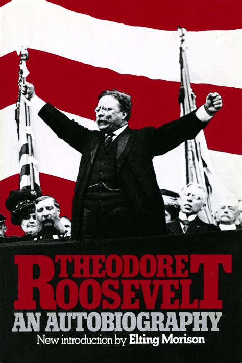 Theodore Roosevelt by Theodore Roosevelt | Hachette Book Group