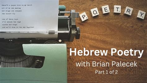 An Overview of Hebrew Poetry (Part 1 of 2) - YouTube