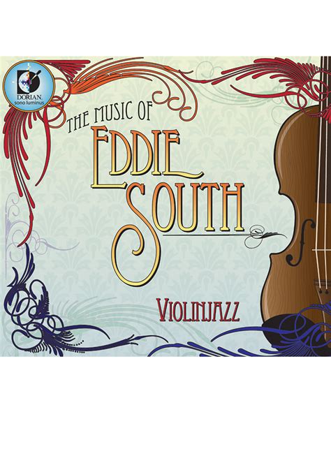 Violinjazz: The Music of Eddie South — Violinjazz Publishing