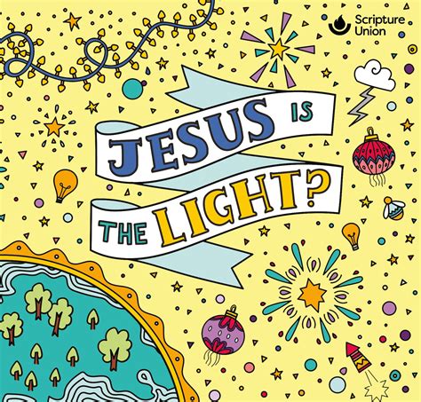 Jesus is the Light?