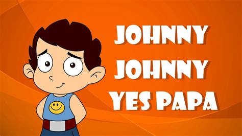 Johny Johny Yes Papa | Popular Nursery Rhymes | Laughing Dots kids ...