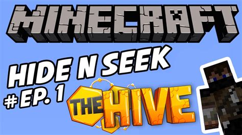 HIDE N' SEEK - THE HIVE | Minecraft #Ep. 1 » Level10Gamers