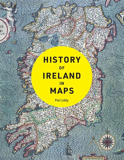 History of Ireland in Maps: Amazon.co.uk: Liddy, Pat, Collins Books ...