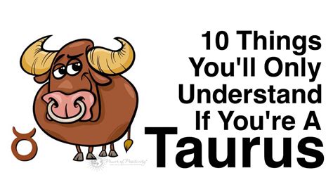 10 Things You'll Only Understand If You're A Taurus