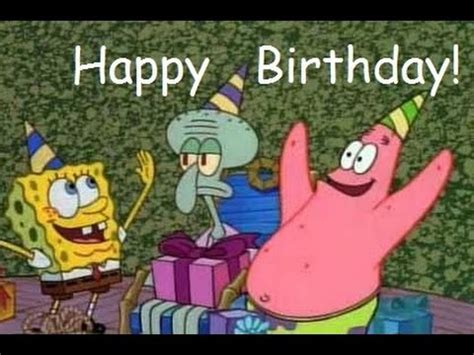 SpongeBob Happy Birthday Song | Happy Birthday Memes | Know Your Meme