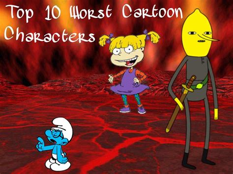 Top 10 Worst Cartoon Characters Of All Time