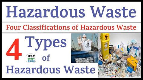 Hazardous Waste || 4 Types of Hazardous Waste || Four Classifications ...