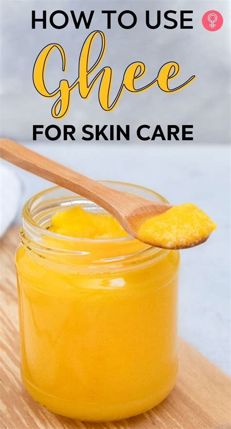 Is Ghee Beneficial For The Skin? | Ghee benefits, Ghee, Moisturizer for ...