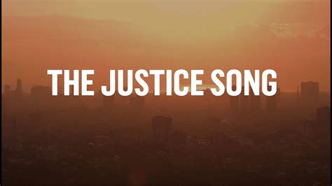 THE JUSTICE SONG: GLOBAL EDITION - YouTube