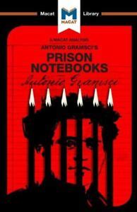 An Analysis Of Antonio Gramsci's Prison Notebooks 9781912127429 | eBay