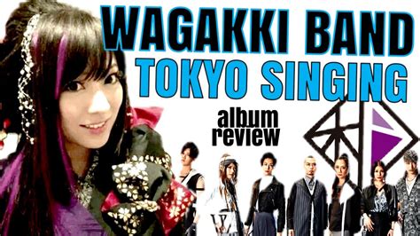 Tokyo Singing by WAGAKKI BAND Reviewed - YouTube