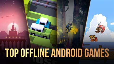 Top 10 Offline Android Games to play in 2023