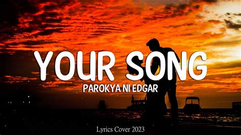 Your Song - Parokya ni Edgar (Lyrics) - YouTube