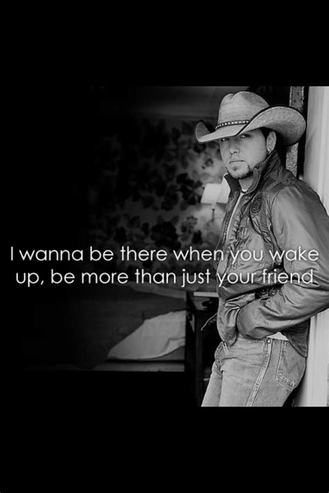 1000+ images about Jason Aldean lyrics on Pinterest | Why song ...