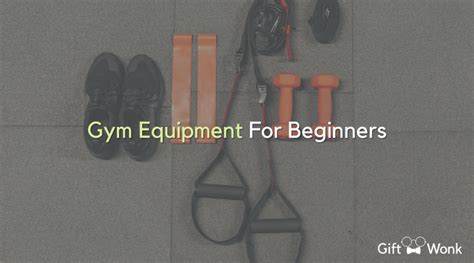 Effective Gym Equipment For Beginners Starting Out in 2023