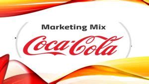 Marketing Mix of Coca-Cola - CIRCLE OF BUSINESS