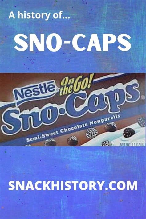 Sno-Caps (History, Branding & Pictures) - Snack History