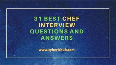 31 Best Chef Interview Questions and Answers | CyberITHub