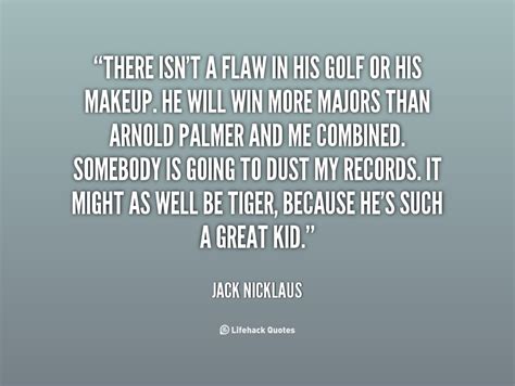 Jack Nicklaus Famous Quotes. QuotesGram