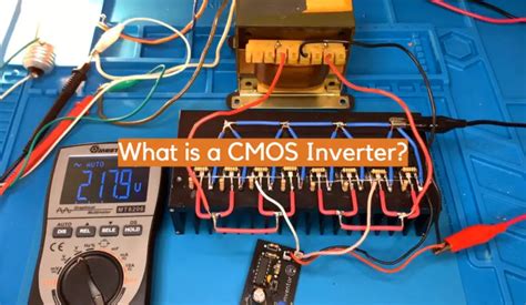 What is a CMOS Inverter? - ElectronicsHacks