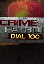 Crime Patrol Dial 100 (TV Series 2015–2019) - IMDb