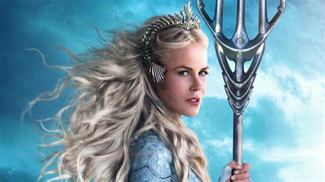 Queen Atlanna by Nicole Kidman in Aquaman