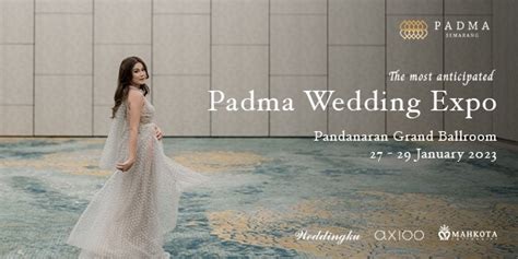 The Most Anticipated - Padma Wedding Expo - Padma Hotel Semarang ...