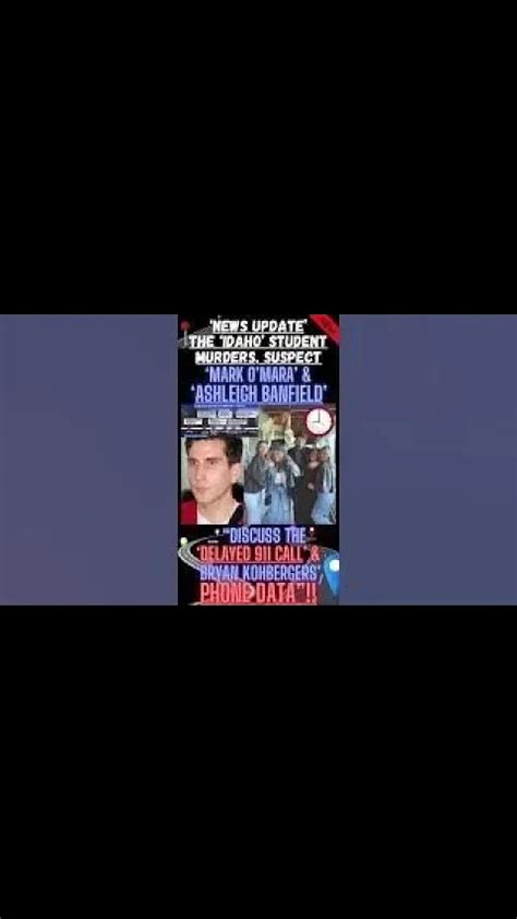 🔎 ‘THE IDAHO 4 MURDERS’ ~ ‘THE 911 CALL’ & ‘BRYAN KOHBERGER’S PHONE ...