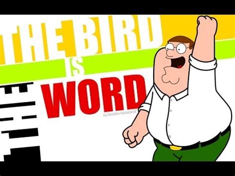 The Bird Is The Word-Offfical Song-(Family Guy) - YouTube